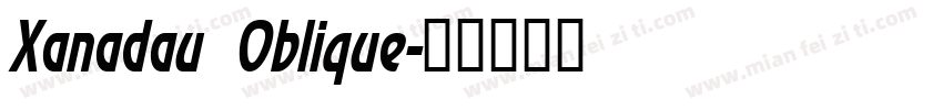 Xanadau Oblique字体转换